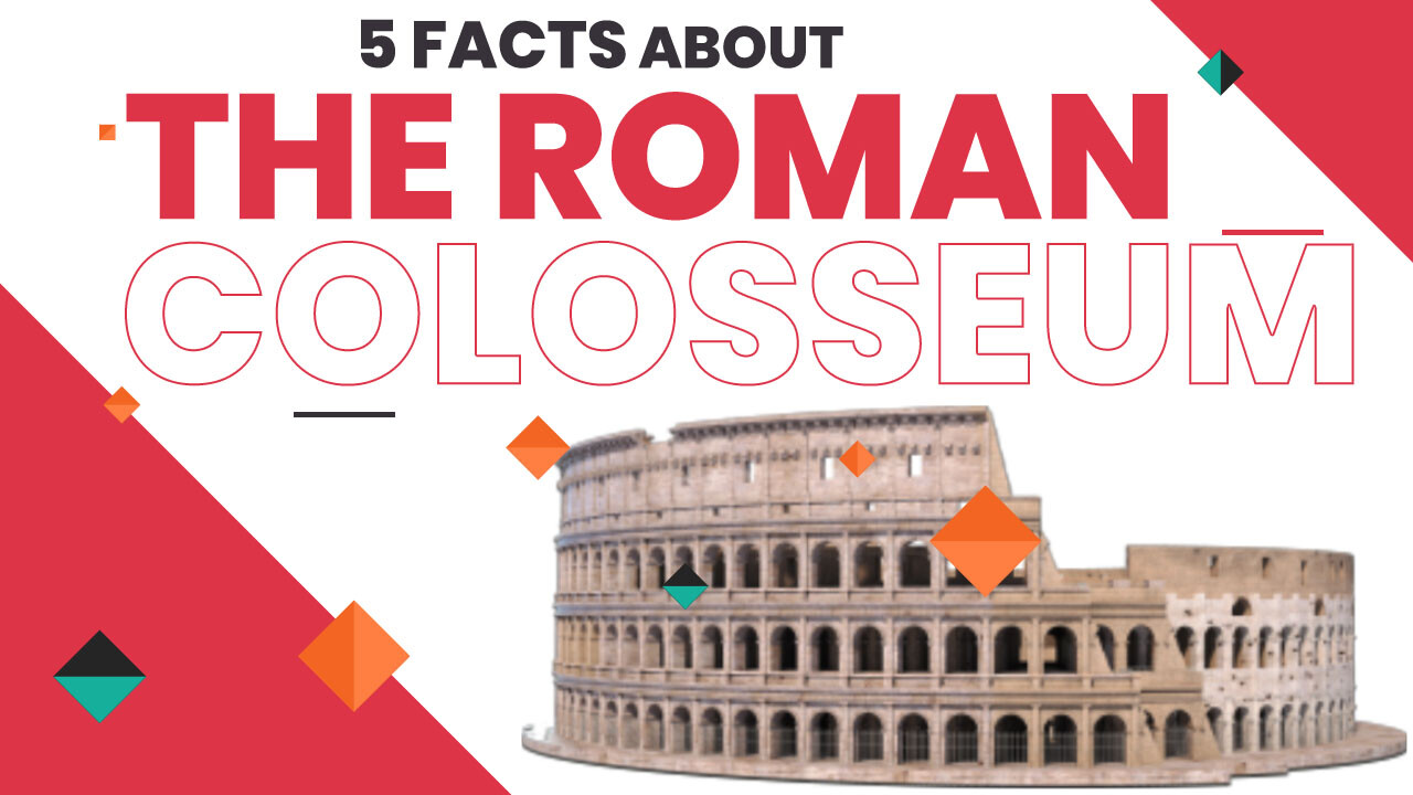 5 Facts About The Roman Colosseum